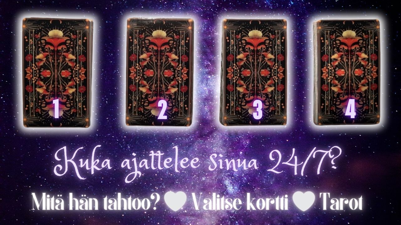Kuka ajattelee sinua 24/7? 💓 Mitä hän tahtoo? (Jatkoluenta 1)