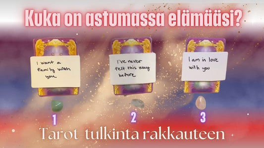 Kuka on astumassa elämääsi? 🥰 Tarot-tulkinta rakkauteen (Jatkoluenta 3)