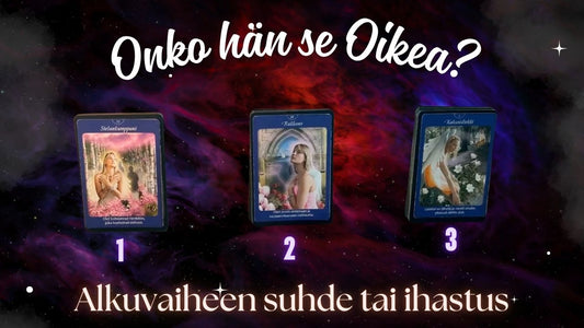 Alkuvaiheen suhde - onko hän se oikea? (Jatkoluenta 3, kaksoisliekki)